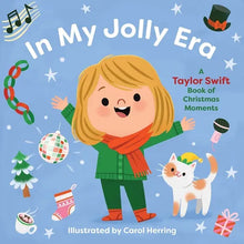 In My Jolly Era: A Taylor Swift Book of Christmas Moments