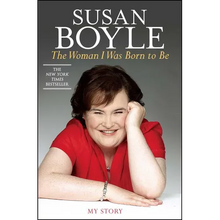The Woman I Was Born to Be: My Story