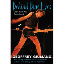 Behind Blue Eyes: The Life of Pete Townshend