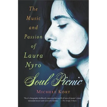 Soul Picnic: The Music and Passion of Laura Nyro