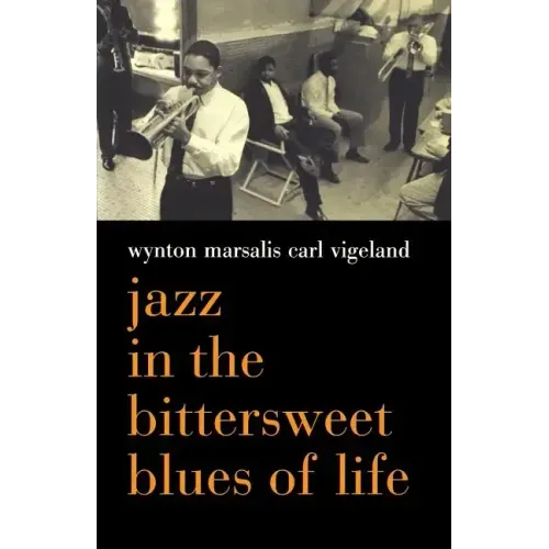 Jazz in the Bittersweet Blues of Life