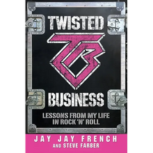Twisted Business: Lessons from My Life in Rock 'n' Roll