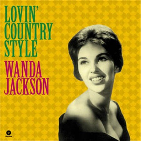 Wanda Jackson - Lovin' Country Style + 3 Bonus Tracks [Vinyl]