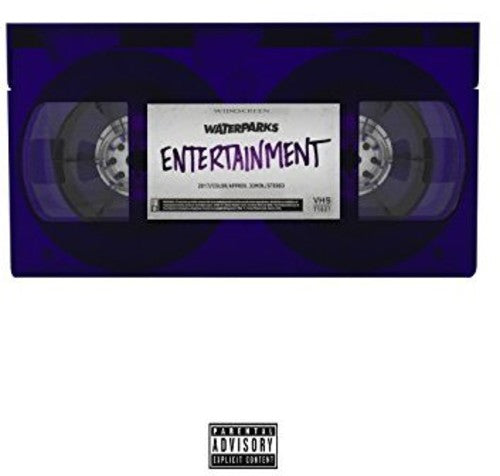 Waterparks - Entertainment (Transparent Eggplant Colored Vinyl) [Vinyl]