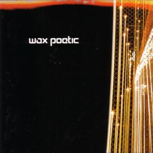 Wax Poetic RSD 21 [Vinyl] - Paladin Vinyl