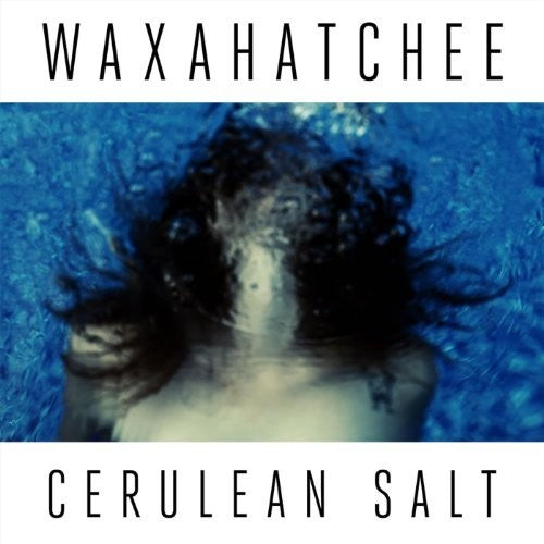 Waxahatchee - Cerulean Salt (Clear Vinyl, Indie Exclusive) [Vinyl]