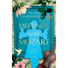 Meetings with Mozart - Paperback