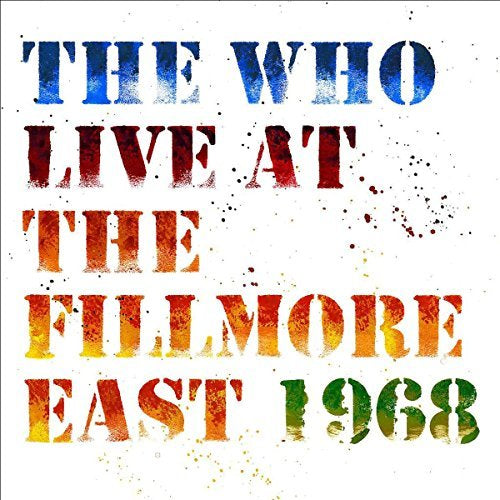 Who - Live At The Fillmore East 1968 [Vinyl]