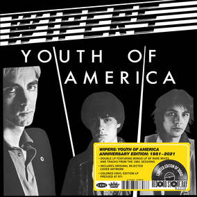 Wipers - Youth Of America Anniversary Edition: 1981-2021 [Vinyl]