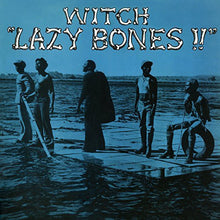 Witch - Lazy Bones !! [Vinyl]