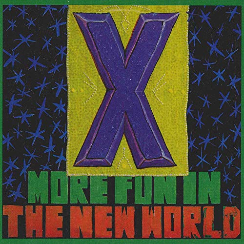 X - More Fun In The New World [Vinyl]