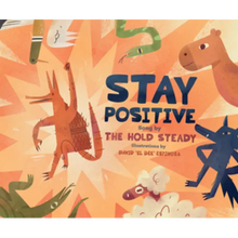 Stay Positive: A Children's Picture Book