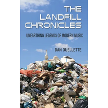 The Landfill Chronicles - Unearthing Legends of Modern Music