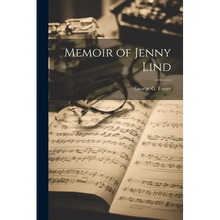 Memoir of Jenny Lind