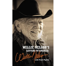 Willie Nelson's Letters to America: Heartfelt Reflections, Songs, and Humor from a Country Music Legend