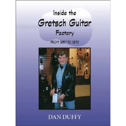 Inside the Gretsch Guitar Factory 1957/1970