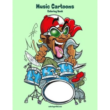Music Cartoons Coloring Book 1