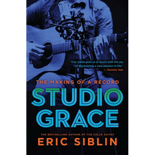 Studio Grace: The Making of a Record - Hardcover