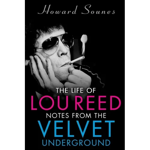 The Life of Lou Reed - Paperback