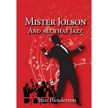 Mister Jolson and all that Jazz