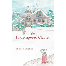 The Ill-Tempered Clavier