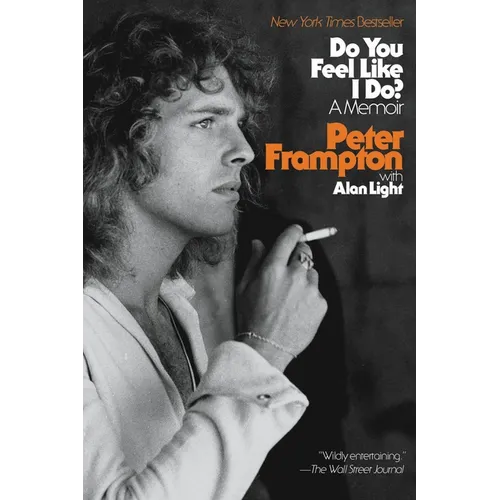 Do You Feel Like I Do?: A Memoir