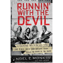 Runnin' with the Devil: A Backstage Pass to the Wild Times, Loud Rock, and the Down and Dirty Truth Behind the Making of Van Halen