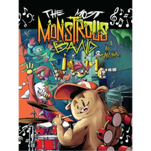 The Most Monstrous Band