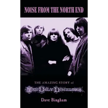 Noise from the North End: The Amazing Story of The Ugly Ducklings