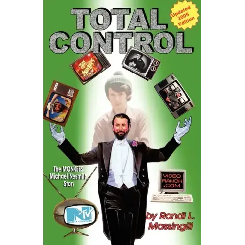 Total Control: The Monkees Michael Nesmith Story