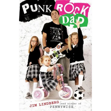 Punk Rock Dad: No Rules, Just Real Life