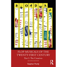 Flop Musicals of the Twenty-First Century: Part I: The Creatives