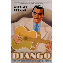 Django: The Life and Music of a Gypsy Legend