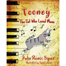 Tooney: The Cat Who Loved Music: The Cat Who Loved Music