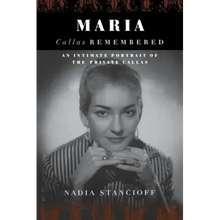 Maria Callas Remembered