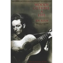 Woody Guthrie: A Life