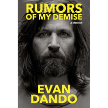 Rumors of My Demise: A Memoir