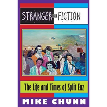 Stranger Than Fiction: The Life and Times of Split Enz