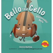Violoncelu' Belu: English/Romanian Edition: Bello the Cello