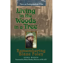 Living in the Woods in a Tree