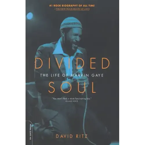 Divided Soul: The Life of Marvin Gaye