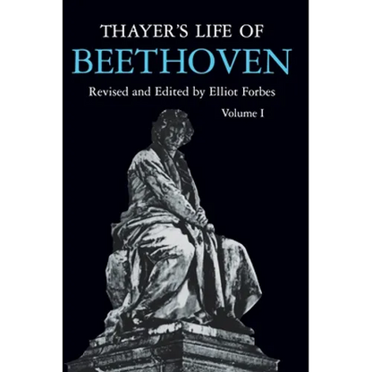 Thayer's Life of Beethoven, Part I