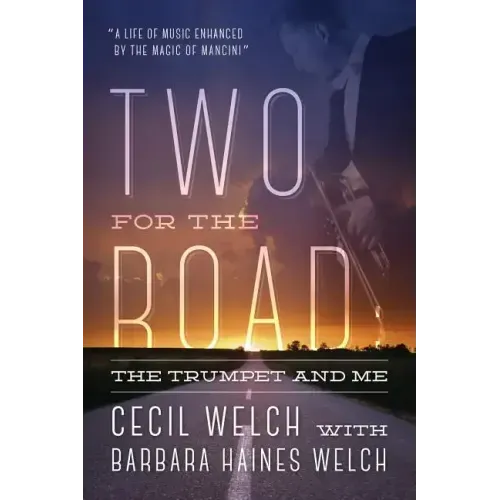 Two for the Road: The Trumpet and Me