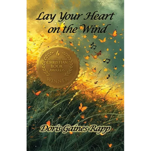Lay Your Heart on the Wind