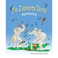 The Elephants Dance!: Sing and Dance Along