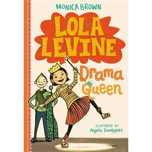 Lola Levine: Drama Queen