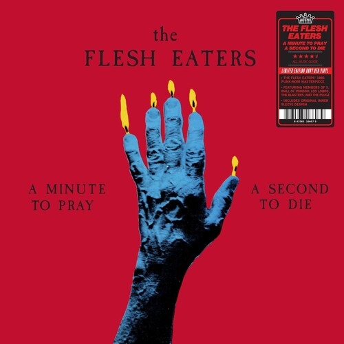 The Flesh Eaters - A Minute to Pray A Second To Die [Ruby Red] [Vinyl]