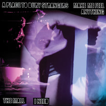 A Place To Bury Strangers “Make Me Feel Anything” / The Mall “I Need” Split 7" [Vinyl]