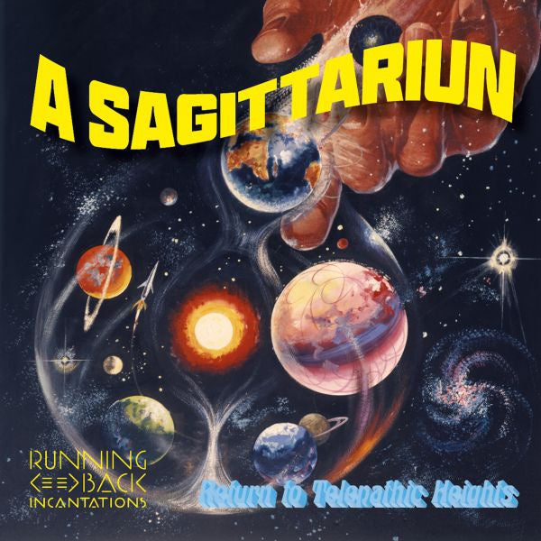 A SAGITTARIUN - Return To Telepathic Heights [Vinyl]