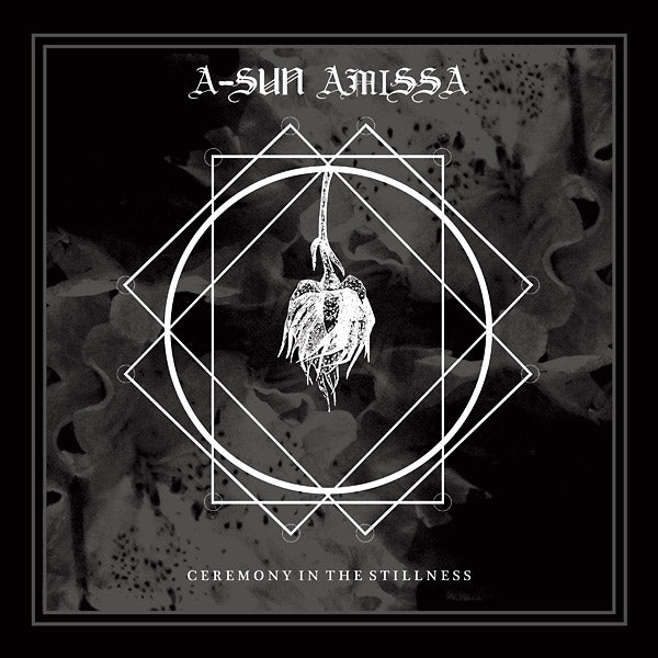 A-SUN AMISSA - Ceremony In The Stillness [CD]